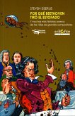 Por qué Beethoven tiró el estofado (Nueva edición)