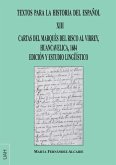 Textos para la historia del español XIII : cartas del marqués del Risco al virrey, Huancavelica, 1684 : edición y estudio lingüístico