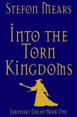 Into the Torn Kingdoms (Jumpstart Duchy, #1) (eBook, ePUB)