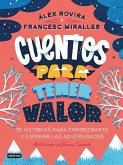 Cuentos para tener valor Cuentos para tener valor