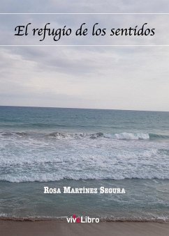 El refugio de los sentidos