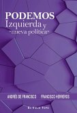Podemos, izquierda y "nueva política" Podemos, izquierda y "nueva política"