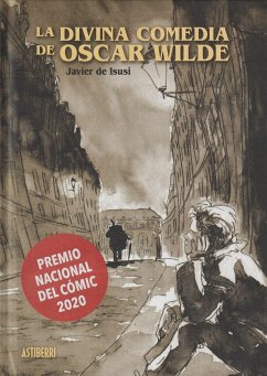 La divina comedia de Oscar Wilde - Villena, Luis Antonio De; Isusi García, Javier De; Isusi, Javier de