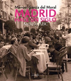 Cover Madrid hace un siglo. Archivo ABC