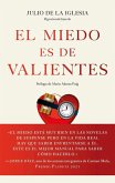 El miedo es de valientes El miedo es de valientes