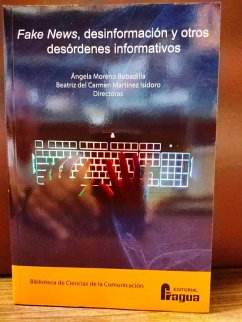 Cover Fake News, desinformación y otros desórdenes informativos.