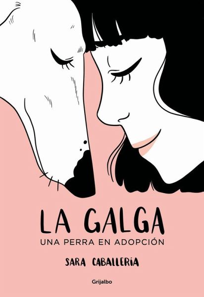 La galga : una perra en adopción La galga : una perra en adopción