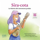Sira-cota. La història dels instruments perduts
