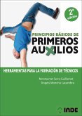 Principios básicos de primeros auxilios : herramientas para la formación de técnicos