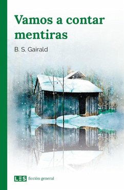 Vamos a contar mentiras - Gairald, B. S.