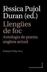 Llengües de foc : antologia de poesia anglesa actual Llengües de foc : antologia de poesia anglesa actual