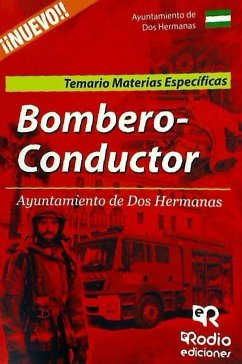 Bombero-Conductor, Ayuntamiento de Dos Hermanas. Temario y test, materias específicas - Claros Wandosell, César Javier; Mediano Parrilla, Jesús Manuel