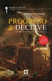 Progreso y declive Progreso y declive