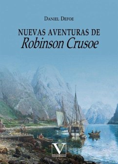 Nuevas aventuras de Robinson Crusoe - Defoe, Daniel