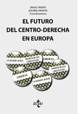 El futuro del centro derecha El futuro del centro derecha