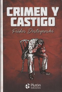 Crimen y castigo - Dostoevskiï, Fiodor Mijaïlovich