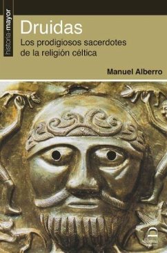 Cover Druidas : los prodigiosos sacerdotes de la religión céltica
