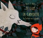 El llop i la Caputxeta: La història mai explicada