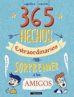 Cover 365 hechos extraordinarios para sorprender a los amigos