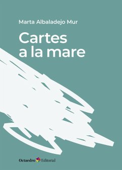 Cartes a la mare - Albadalejo Mur, Marta