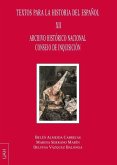 Textos para la historia del español XII : Archivo Histórico Nacional Consejo de Inquisición