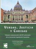 Verdad, justicia y caridad : volumen conmemorativo del 50 aniversario de la Asociación Española de Canonistas