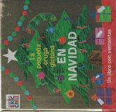 La pequeña oruga glotona en Navidad La pequeña oruga glotona en Navidad