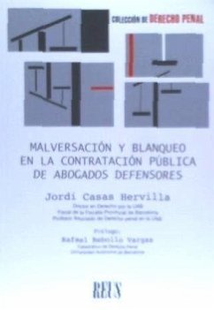 Malversación y blanqueo en la contratación de abogados defensores - Casas Hervilla, Jordi