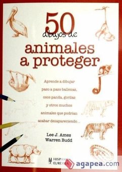 50 dibujos de animales a proteger - Ames, Lee J.; Budd, Warren