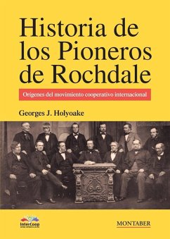 Historia de los pioneros de Rochdale - Jacob Holyoake, Georges