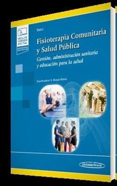 Cover Fisioterapia Comunitaria y Salud Pública (+e-book): Gestión, Administración Sanitaria y Educación para la Salud.