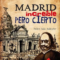 Madrid increíble pero cierto - Sala Ballester, Pedro