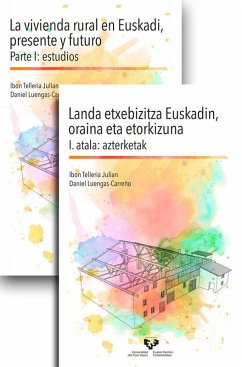La vivienda rural en Euskadi, presente y futuro - Landa etxebizitza Euskadin, oraina eta etorkizuna. Cover La vivienda rural en Euskadi, presente y futuro - Landa etxebizitza Euskadin, oraina eta etorkizuna.
