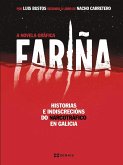 Fariña : historia e indiscrecións do narcotráfico en Galicia