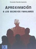 Aproximación a los secretos familiares