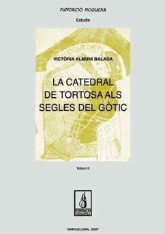 La catedral de Tortosa als segles del gòtic. Vol II - Almuni i Balada, Victòria