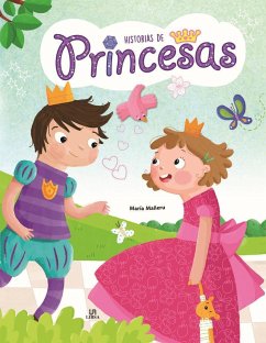 Historias de princesas - Mañeru Cámara, María; Editorial, Equipo