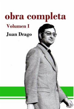 Obra completa Juan Drago - Moya, Manuel; Drago, Juan; Drago Gutiérrez, Juan