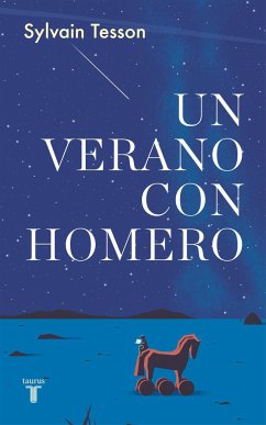 Un verano con Homero - Tesson, Sylvain