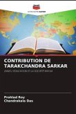 CONTRIBUTION DE TARAKCHANDRA SARKAR