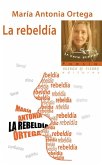 La rebeldía La rebeldía