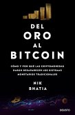 Del oro al bitcoin Del oro al bitcoin