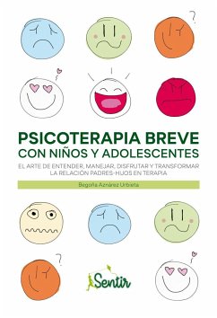 Psicoterapia breve con niños y adolescentes - Aznárez, Begoña