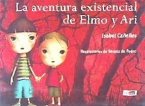 La aventura existencial de Elmo y Ari