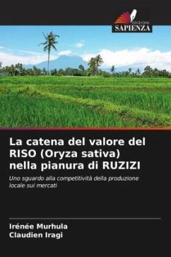 La catena del valore del RISO (Oryza sativa) nella pianura di RUZIZI - Murhula, Irénée;Iragi, Claudien