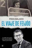 El viaje de Feijóo El viaje de Feijóo