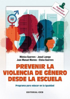 Cover Prevenir la violencia de género desde la escuela : programa para educar en la igualdad
