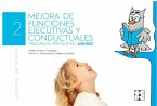 La mejora de funciones ejecutivas y conductuales. Cuaderno del Alumno+fichas. Programa preventivo ADHISO