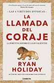 La llamada del coraje La llamada del coraje