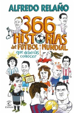 Cover 366 historias del fútbol mundial que deberías conocer